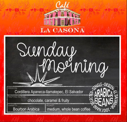Sunday Morning - Cafe La Casona